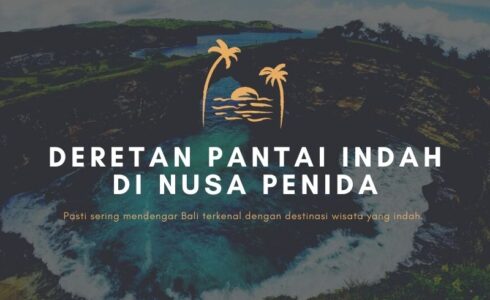 Deretan Pantai Indah di Nusa Penida