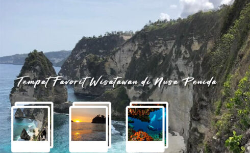 10 Tempat Favorit Wisatawan di Nusa Penida