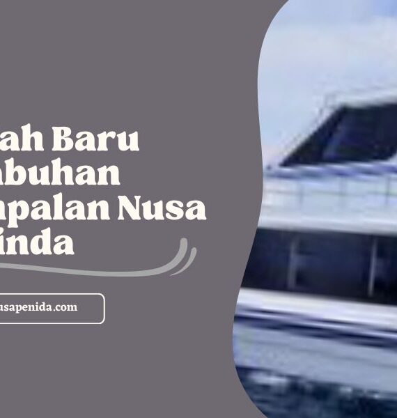 Wajah Baru Pelabuhan Sampalan Nusa Peninda